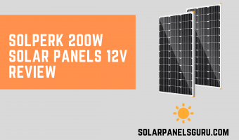 SOLPERK 200W Solar Panels 12V – The Best All Rounder?